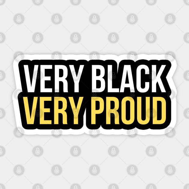 Very Black Very Proud Sticker by UrbanLifeApparel